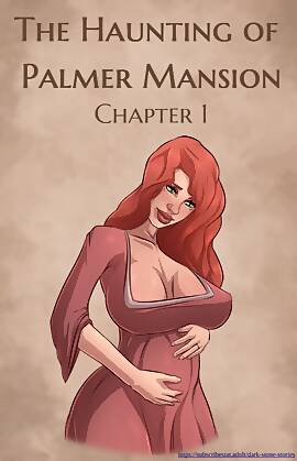 The Haunting Of The Palmer Mansion  (Chapter 01)