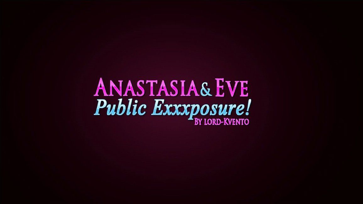 Anastasia & Eve â Public Exposure  (Chapter 01)