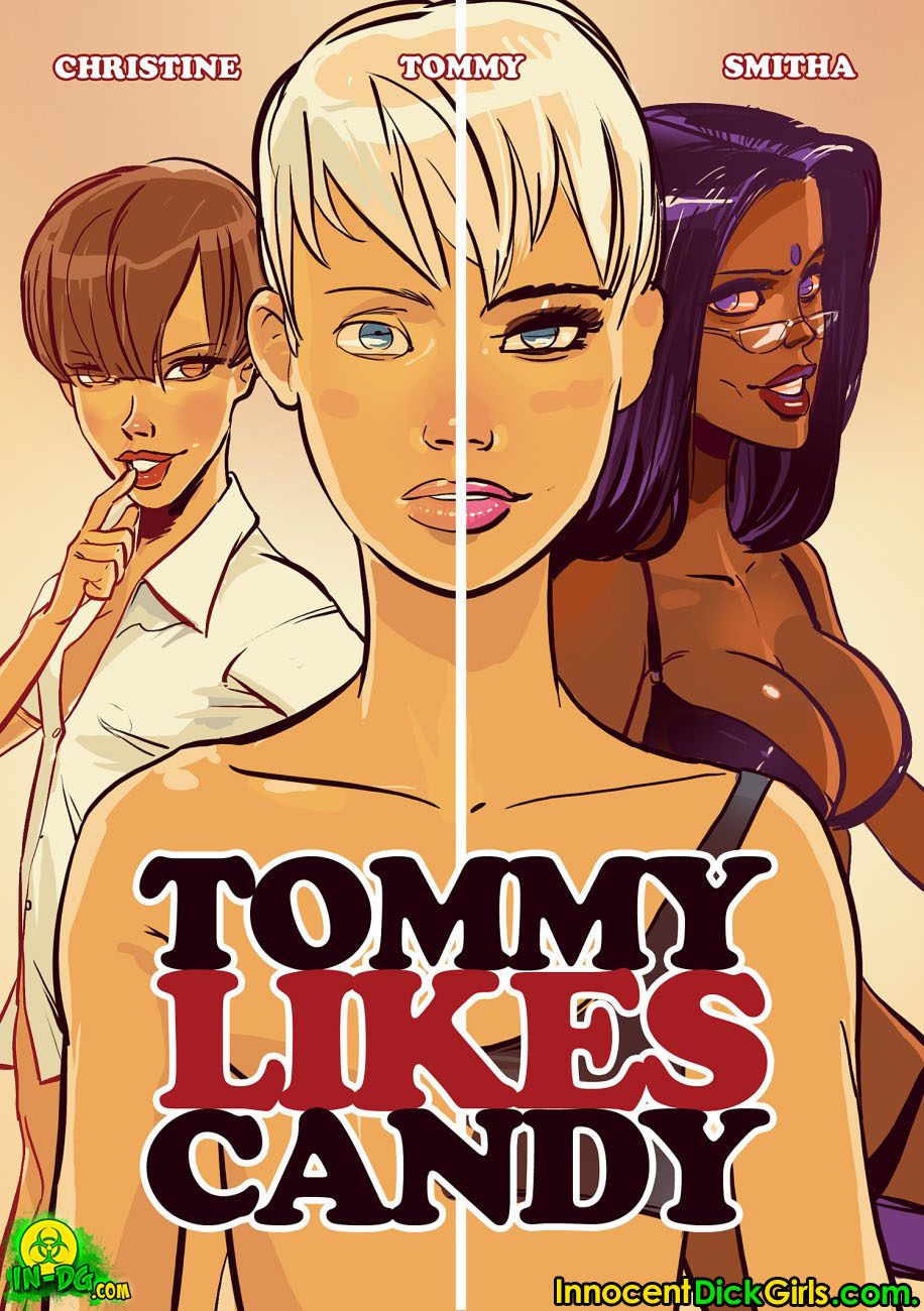Tommy Likes Candy â Tommy, Christine, Smitha  (Chapter 01)